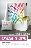 Elizabeth Hartman - Crystal Cluster Quilt Pattern * NEW *