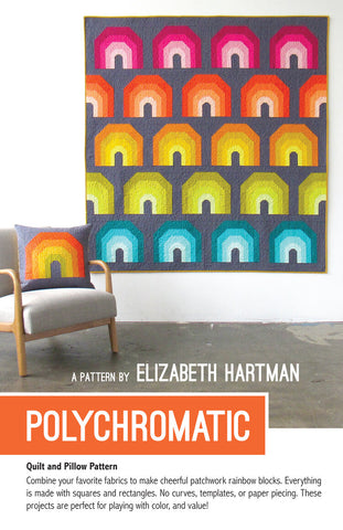 Elizabeth Hartman - Polychromatic Quilt Pattern * NEW *